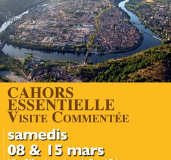 CAHORS ESSENTIELLE, VISITE COMMENTÉE
